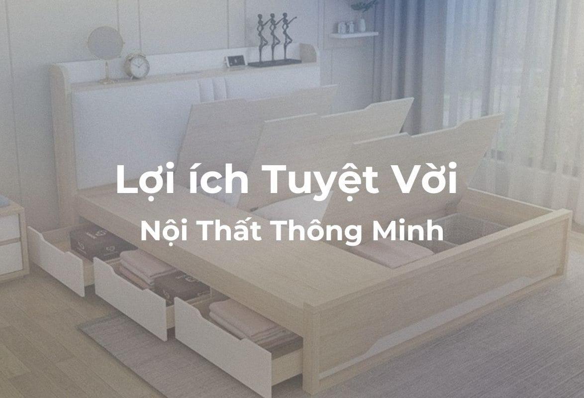 Lợi ích của nội thất thông minh