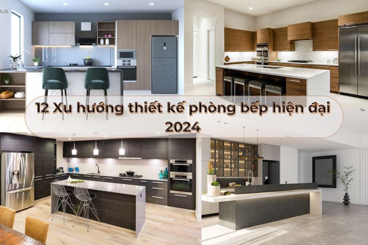 Xu hướng thiết kế phòng bếp hiện đại 2024