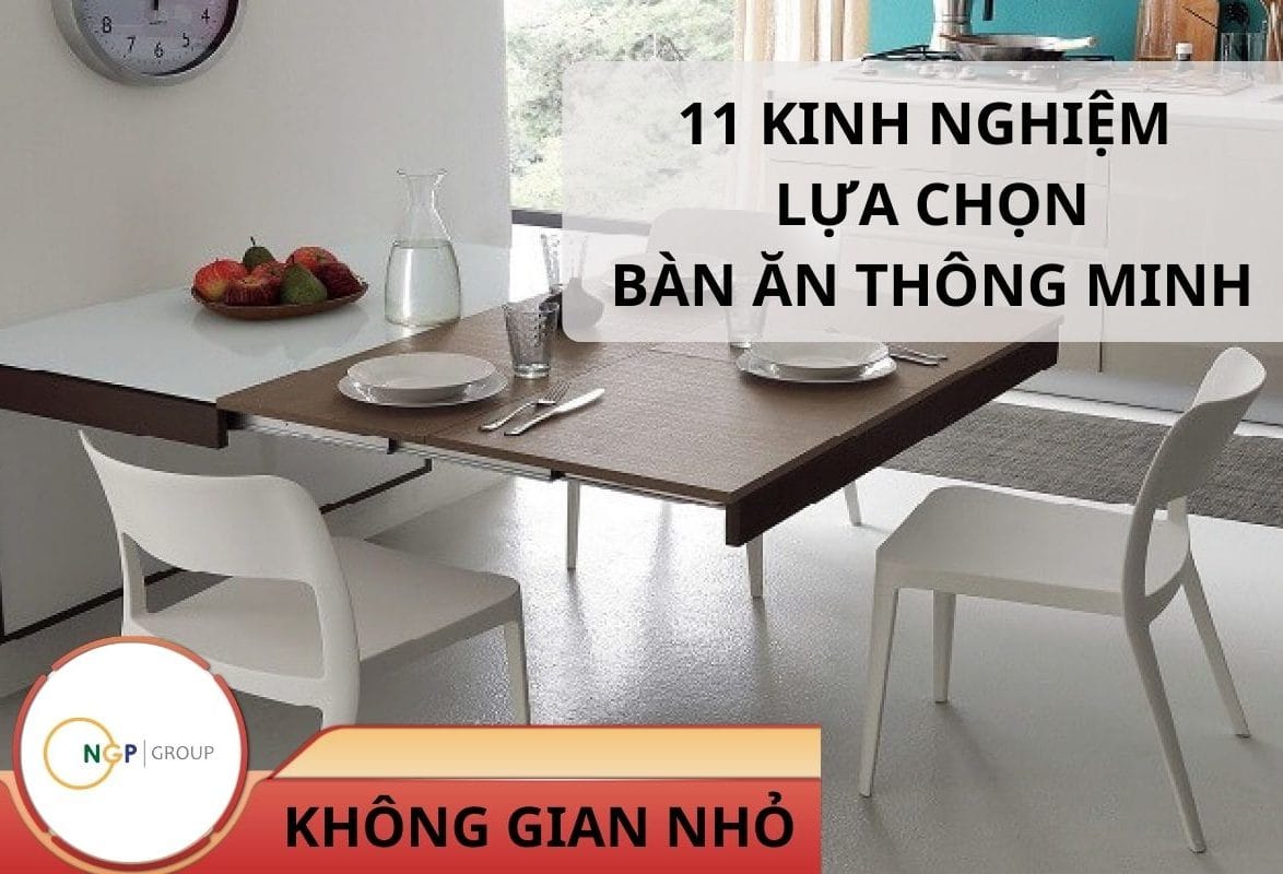 Kinh nghiệm chọn bàn ăn thông minh