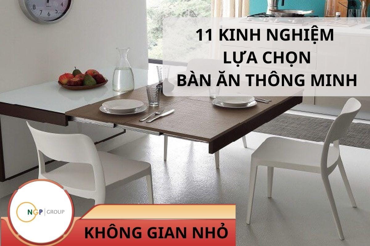 Kinh nghiệm chọn bàn ăn thông minh