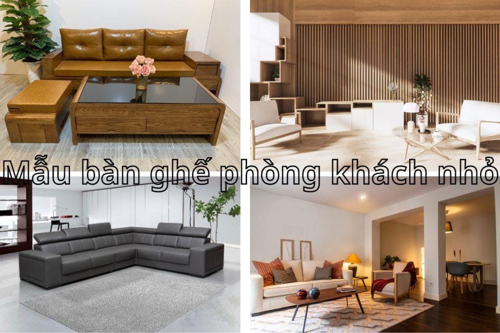 7 Mẫu bàn ghế phòng khách nhỏ gọn giúp tối ưu không gian sống Bàn ghế phòng khách nhỏ