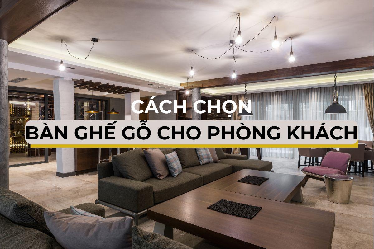 BÀN GHẾ GỖ PHÒNG KHÁCH